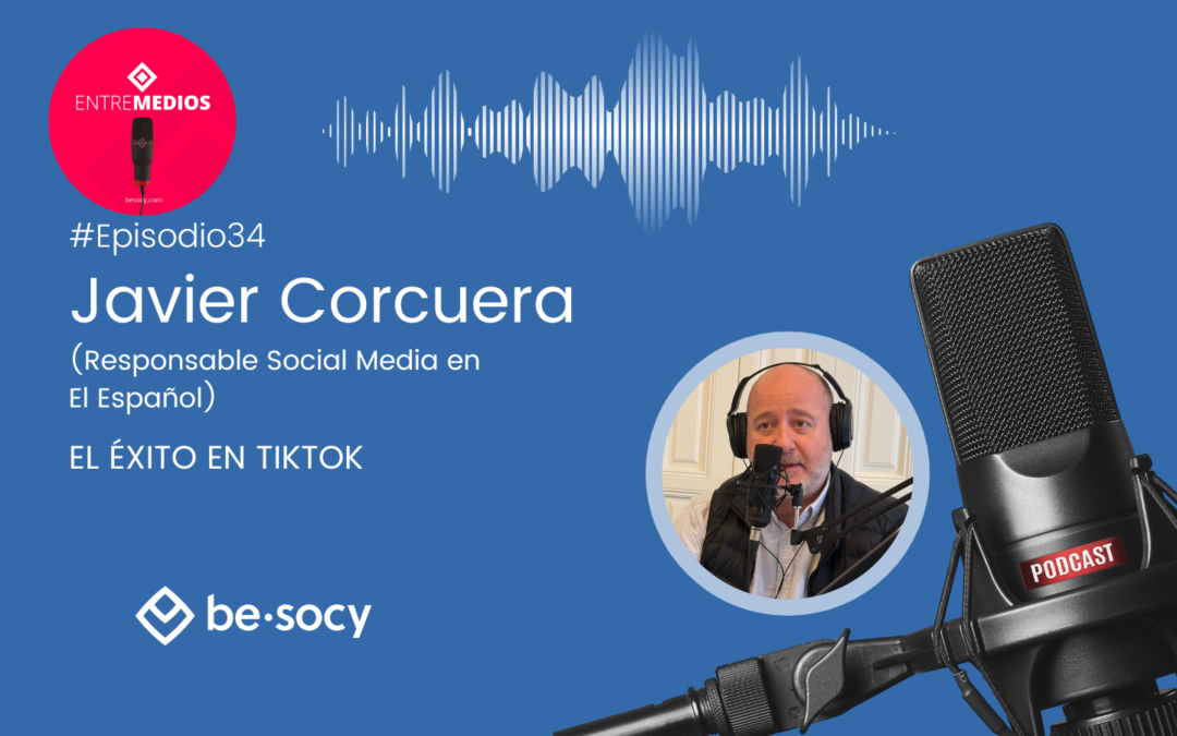 Javier Corcuera – El éxito en TikTok